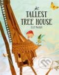 Kniha: The Tallest Tree House (Elly Mackay). Running Press Kids, 2019