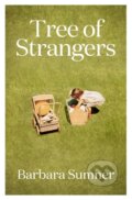 Kniha: Tree of Strangers (Barbara Sumner). , 2020