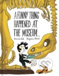 Kniha: A Funny Thing Happened at the Museum . . . (Benjamin Chaud a Davide Cali). Chronicle Books, 2017