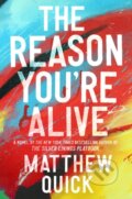 Kniha: Reason You're Alive (Matthew Quick). HarperCollins, 2017