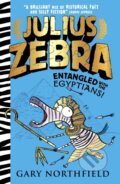 Kniha: Julius Zebra: Entangled with the Egyptians! (Gary Northfield). Walker books, 2018