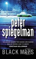 Kniha: Black Maps (Peter Spiegelman). Arrow Books, 2017