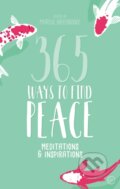 Kniha: 365 Ways to Find Peace (M (Ed) Braybrooke). Watkins Publishing, 2019