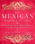 Kniha: The Mexican Home Kitchen (Mely Martinez). Rock Point, 2020