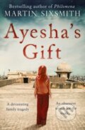 Kniha: Ayesha's Gift (Martin Sixsmith). Simon & Schuster, 2018