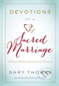 Kniha: Devotions for a Sacred Marriage (Gary Thomas). Zondervan, 2017