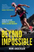Kniha: Beyond Impossible (Mimi Anderson). Summersdale, 2017