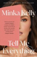 Kniha: Tell Me Everything, 2024