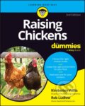 Kniha: Raising Chickens For Dummies (Kimberley Willis a Robert T. Ludlow). John Wiley & Sons, 2026