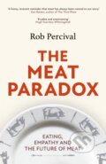 Kniha: The Meat Paradox (Rob Percival). Little, Brown, 2022
