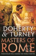 Kniha: Masters of Rome (Gordon Doherty a Simon Turney). Head of Zeus, 2022