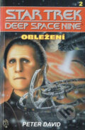 StarTrek: Deep Space Nine 2: Obležení - Peter David, Laser books, 2002