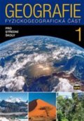 Geografie 1 pro střední školy - Jaromír Demek, Vít Voženílek, Miroslav Vysoudil, SPN - pedagogické nakladatelství, 2012