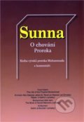 Sunna – O chování Proroka - Michael H. Hart, Ústředí muslimských obcí, 2011