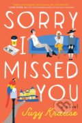 Kniha: Sorry I Missed You (Suzy Krause). Lake Union Publishing, 2020