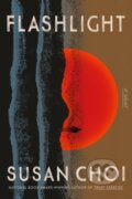 Kniha: Flashlight (Susan Choi). Farrar, Straus and Giroux, 2025