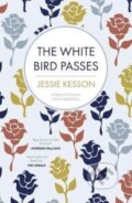 Kniha: The White Bird Passes (Jessie Kesson). Black and White, 2017
