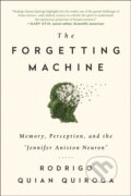 Kniha: The Forgetting Machine (Rodrigo Quian Quiroga). BenBella Books, 2017