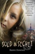 Kniha: Sold in Secret (Karen Downes). Blink Publishing, 2018