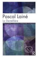 Kniha: La Dentelliere (Pascal Laine a Michael Tilby). Routledge, 2017
