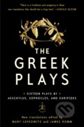 Kniha: The Greek Plays (Aeschylus, Mary Lefkowitz, James Romm, Sophocles a Euripides). Modern Library, 2017