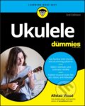 Kniha: Ukulele For Dummies (Alistair Wood). , 2020