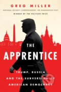 Kniha: The Apprentice (Greg Miller). Custom House, 2018