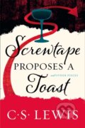 Kniha: Screwtape Proposes a Toast (C. S. Lewis). William Collins, 2017