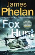 Kniha: Fox Hunt (James Phelan). Constable, 2019