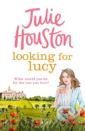 Kniha: Looking For Lucy (Julie Houston). Aria, 2019