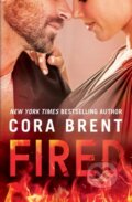 Kniha: Fired (Cora Brent). Montlake Romance, 2017
