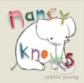 Kniha: Nancy Knows (Cybele Young). Tundra, 2017