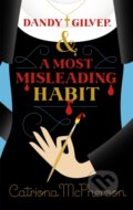 Kniha: Dandy Gilver and a Most Misleading Habit (Catriona McPherson). Hodder Paperback, 2017