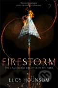 Kniha: Firestorm (Lucy Hounsom). Pan Books, 2017