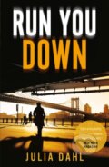 Kniha: Run You Down (Julia Dahl). Faber and Faber, 2019
