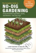 Kniha: The Complete Guide to No-Dig Gardening (Charlie Nardozzi). Cool Springs, 2020