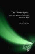 Kniha: Eliminationists (David Neiwert). Routledge, 2017