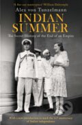 Kniha: Indian Summer (Alex von Tunzelmann). Simon & Schuster, 2017