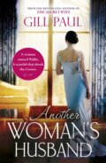 Kniha: Another Woman's Husband (Gill Paul). Headline Book, 2017