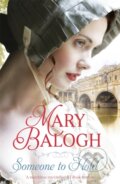Kniha: Someone to Hold (Mary Balogh). Piatkus, 2017