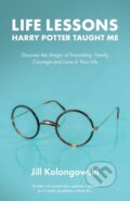 Kniha: Life Lessons Harry Potter Taught Me (Jill Kolongowski). Ulysses, 2017