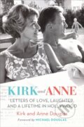 Kniha: Kirk and Anne (Anne Douglas a Kirk Douglas). Running Press Adult, 2017