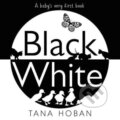 Kniha: Black White (Tana Hoban). Greenwillow Books, 2017