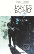 Kniha: James Bond Volume 1 (Warren Ellis). , 2017