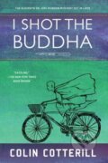 Kniha: I Shot the Buddha (Colin Cotterill). Soho Press, 2017