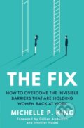 Kniha: The Fix (Michelle P. King). Simon & Schuster, 2021