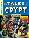 Kniha: The EC Archives: Tales from the Crypt Volume 3 (Al Feldstein a William Gaines). , 2023