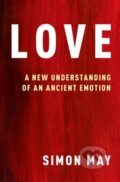 Kniha: Love (Simon May). Oxford University Press, 2022