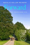 Kniha: Forward (Natalie Keller Reinert). Flatiron Books, 2025
