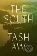 Kniha: South (Tash Aw). Farrar, Straus and Giroux, 2025